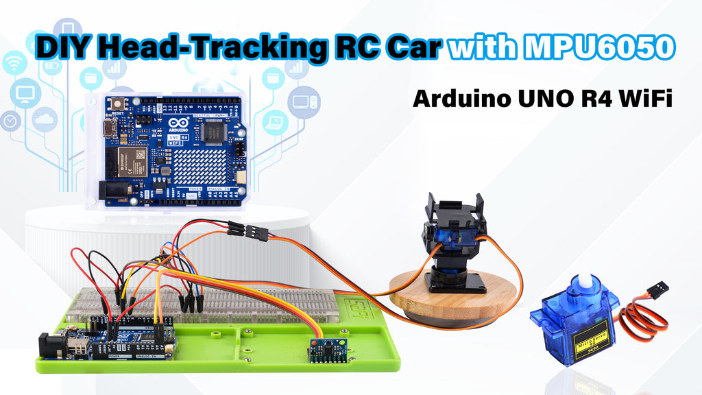 Arduino Head DIY Head-Tracking RC Car with MPU6050 and Arduino UNO R4 WiFi – 52Pi Store