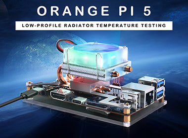 Low-Profile Radiator for Orange Pi 5: Temperature Testing